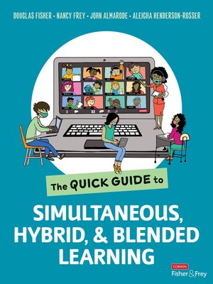 cover image of The Quick Guide to Simultaneous, Hybrid, and Blended Learning